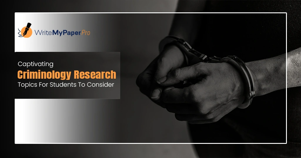 Criminology Research Topics