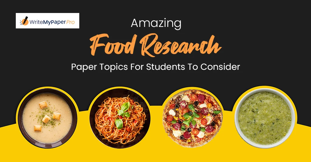 Food Research Paper Topics