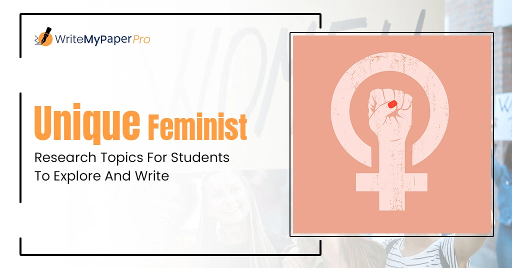 Unique Feminist research topics
